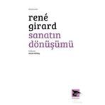 Sanatın Dönüşümü - Rene Girard