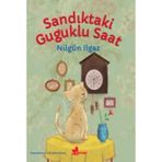 Sandıktaki Guguklu Saat - Nilgün Ilgaz