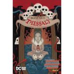 Sandman presenta: Thessaly. Strega su commissione (Vol. 4) (DC Black label)