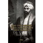 ŞaniZade Mehmed Ataullah Efendinin Tarih Yazıcılığı - Çetin Aykurt