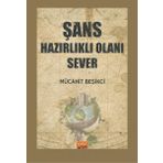 Şans Hazırlıklı Olanı Sever Nobel Bilimsel Eserler