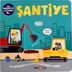 Şantiye - lk Hareketli Kitabım