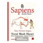 Sapiens: Grafik Tarih Birinci Cilt-İnsan Türünün Doğuşu-Yuval Noah Harari