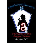 Sapphire Silverlock: The Curse of the Dragon Tattoo (The Silverlock Sisters, Band 3)