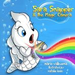Sara Snapper & the Magic Camera by Mario Valbuena (2014-06-11)