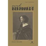 SARAH BERNHARDT ALTIN SES - ANNE DELBEE