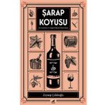 Şarap Koyusu - Zeynep Çolakoğlu