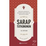 Şarap Tutkununun El Kitabı - Melissa Monosoff
