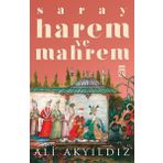 Saray Harem ve Mahrem - Ali Akyıldız