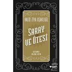 Saray Ve Ötesi - Halit Ziya Uşaklıgil