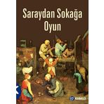 Saraydan Sokağa Oyun / Gül Özturanlı Fatma