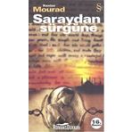 Saraydan Sürgüne - Kenize Mourad
