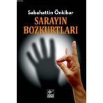 Sarayın Bozkurtları - Sebahattin Önkibar