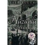 Sarayın Hüzünlü Ustaları - Eser Elgür