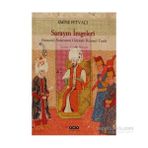 SARAYIN İMGELERI OSMANLI SARAYININ GÖZÜYLE RESIMLI TARIH - EMINE FETFVACI