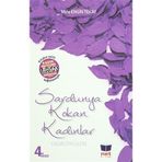 Sardunya Kokan Kadınlar - Mine Engin Tekay