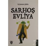 Sarhoş Evliya - Teoman Şirin