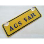 Sarı Dekor Plaka - Acs Var (22X7,5Cm) Vantuzlu Pleksi (Dekor Levha) Sarı Plaka