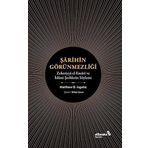 Şarihin Görünmezliği - Zekeriyya el-Ensari ve İ...