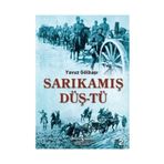 SARIKAMIŞ DÜŞTÜ - YAVUZ GÖLBAŞI