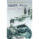 Sarıkamış Harekatı ve Enver Paşa - Hikmet Aras