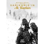 Sarıkamışın Ak Karları - Mehmet Güler