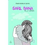 Sarıl Bana - Serdar Özkan