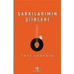 Şarkılarımın Şiirleri - Ümit Akdemir