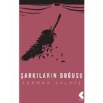 Şarkıların Doğuşu - Ferman Salmış