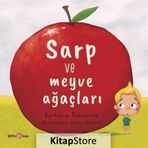 Sarp ve Meyve Ağaçları - Kurtuluş Özkaynak