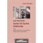 Sartre ile Sartre Hakkında - Jean Paul Sartre