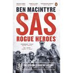 SAS: Rogue Heroes – the Authorized Wartime History