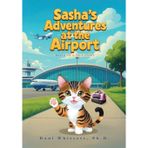Sasha's Adventures at the Airport