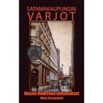 Satamakaupungin varjot: Mason Hawtreen tutkimukset