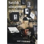 Satılık Olmayan Öyküler 2