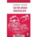 Satır Arası Hikayeler - Serdar Tuncer