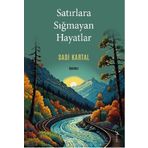 Satırlara Sığmayan Hayatlar