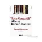 Satış Garantili Altmış Roman Konusu - Sarane Alexandrian