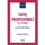 Satış Profesyoneli El Kitabı: Saha ve Kurumsal Satışta Başarı İçin Yapılması Gerekenler