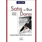 Satış ve Buz Dansı - Aydın Göle