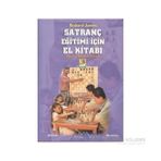 SATRANÇ EĞITIMI IÇIN EL KITABI - RICHARD JAMES