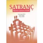 SATRANÇ ÖĞRENCİ ÇALIŞMA KİTABI - FEHIMDAR ÇİFTÇİ;REŞAT SADIK;FERAY SADIK