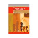 SATRANÇTA KAZANDIRAN TAKTIKLER - YASSER SEIRAWAN