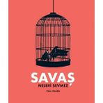 Savaş Neleri Sevmez - Ximo Abadia