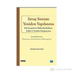 SAVAŞ SONRASI YENIDEN YAPILANMA ESKI SAVAŞCILARIN SILAHSIZLANDIRILMASI, TERHISI VE YENIDEN ENTEGRASYONU - ALPASLAN ÖZERDEM