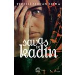 Savaş ve Kadın - Tecelli Sercan Sırma