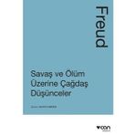 Savaş ve Ölüm Üzerine Düşünceler - Freud