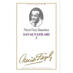 Savaş Yazıları 2 : 94 - Necip Fazıl Bütün Eserleri-Necip Fazıl Kısakürek