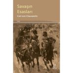 Savaşın Esasları - Carl Von Clausewitz