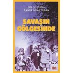 Savaşın Gölgesinde İlknur İnsaf Turan